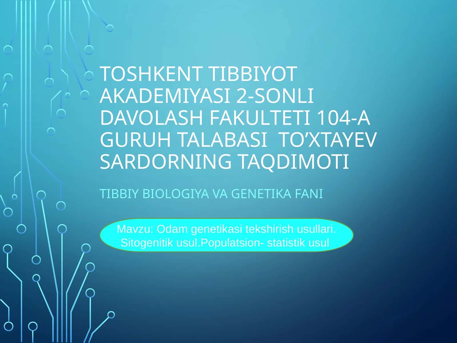 Odam genetikasi tekshirish usullari