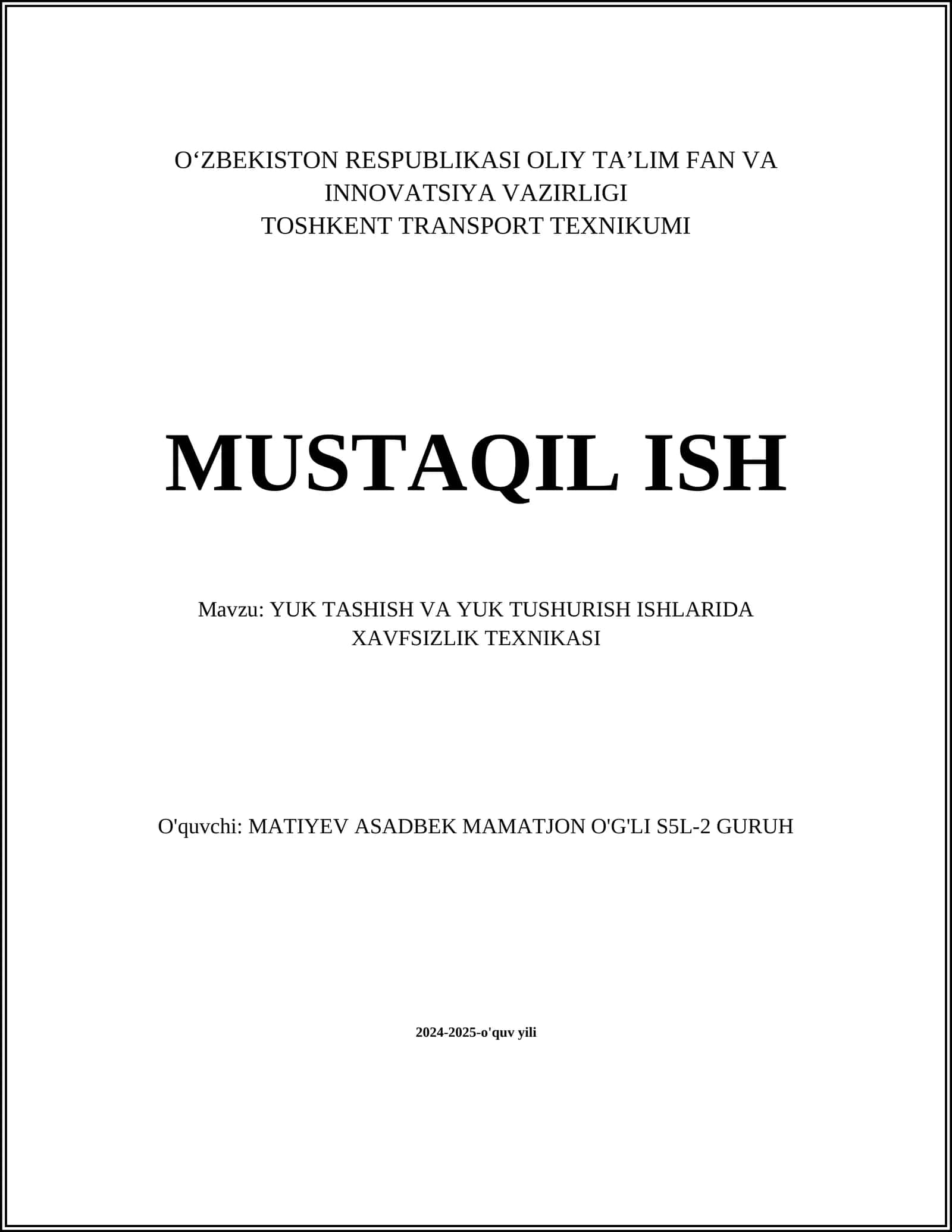 YUK TASHISH VA YUK TUSHURISH ISHLARIDA XAVFSIZLIK TEXNIKASI