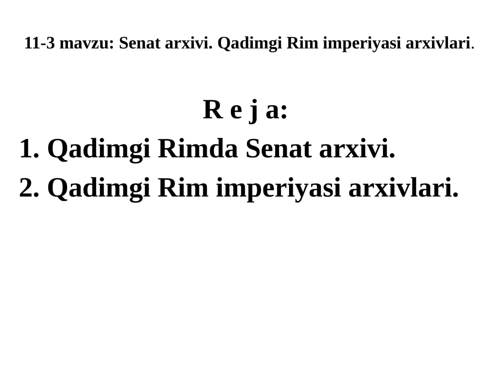 Senat arxivi. Qadimgi Rim imperiyasi arxivlari
