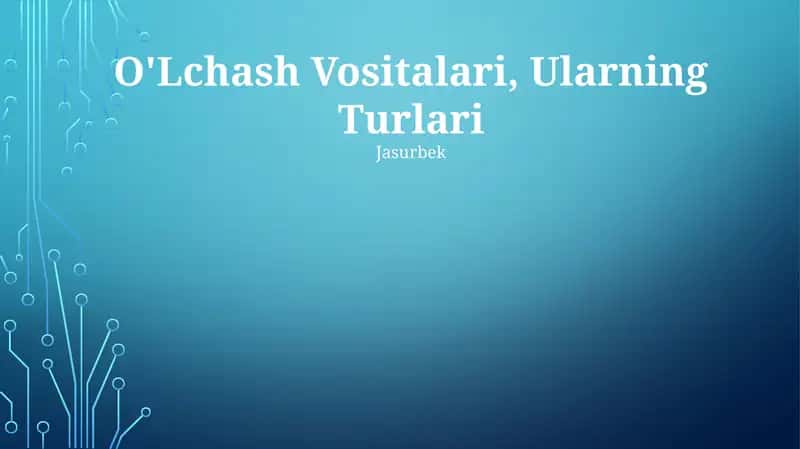 O'Lchov Vositalari, Ularning Turlari