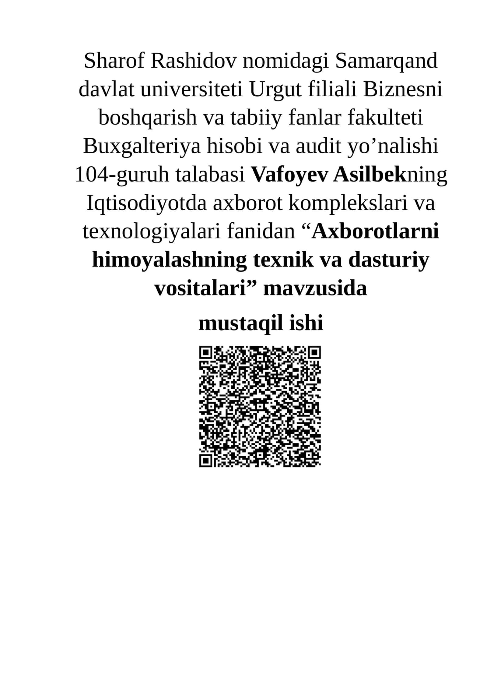 Axborotlarni himoyalashning texnik va dasturiy vositalari