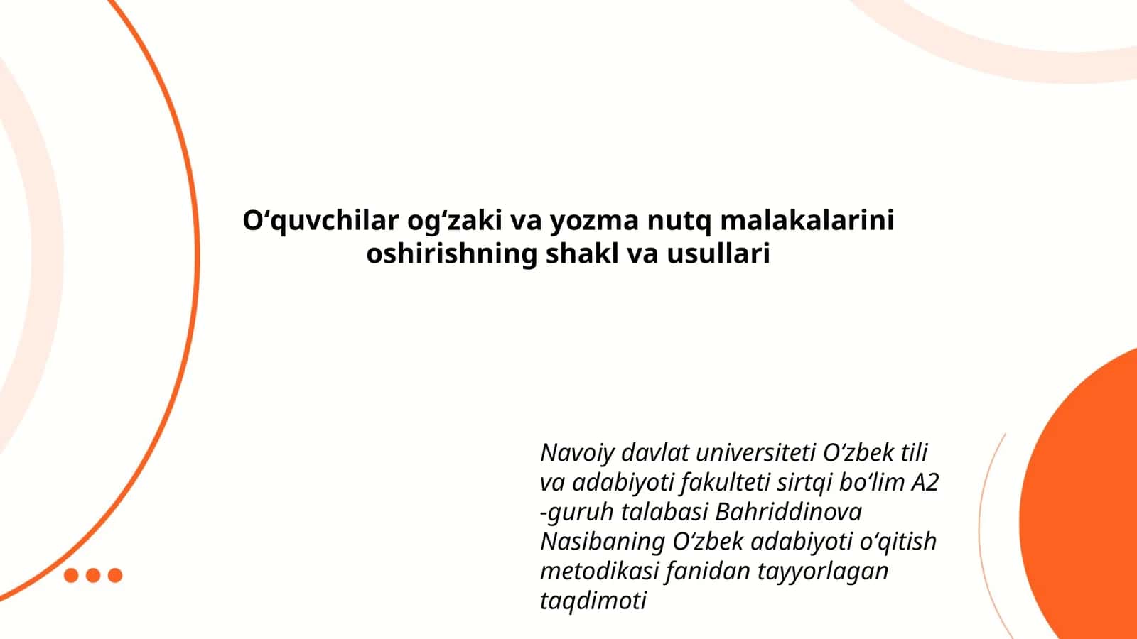 Oʻquvchilar ogʻzaki va yozma nutq malakalarini oshirishning shakl va usullari