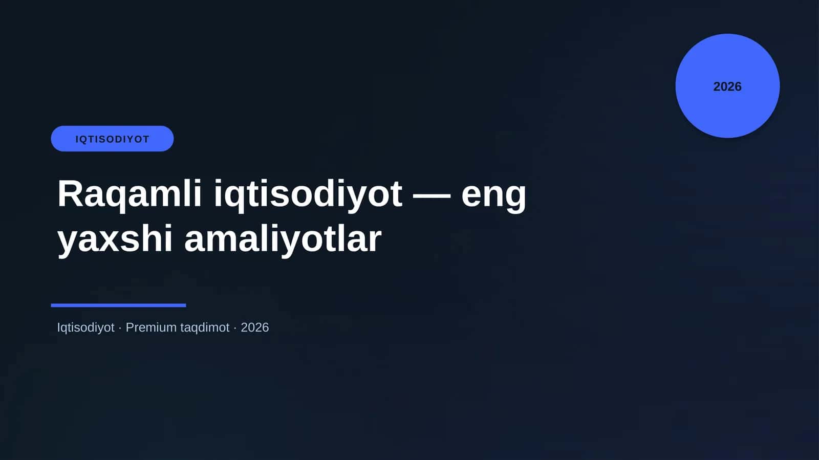 Raqamli iqtisodiyot — eng yaxshi amaliyotlar