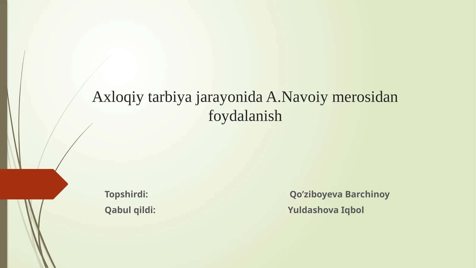 Axloqiy tarbiyada A. Navoiy merosidan foydalanish
