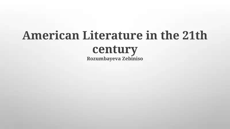 American Literature in the 21th century