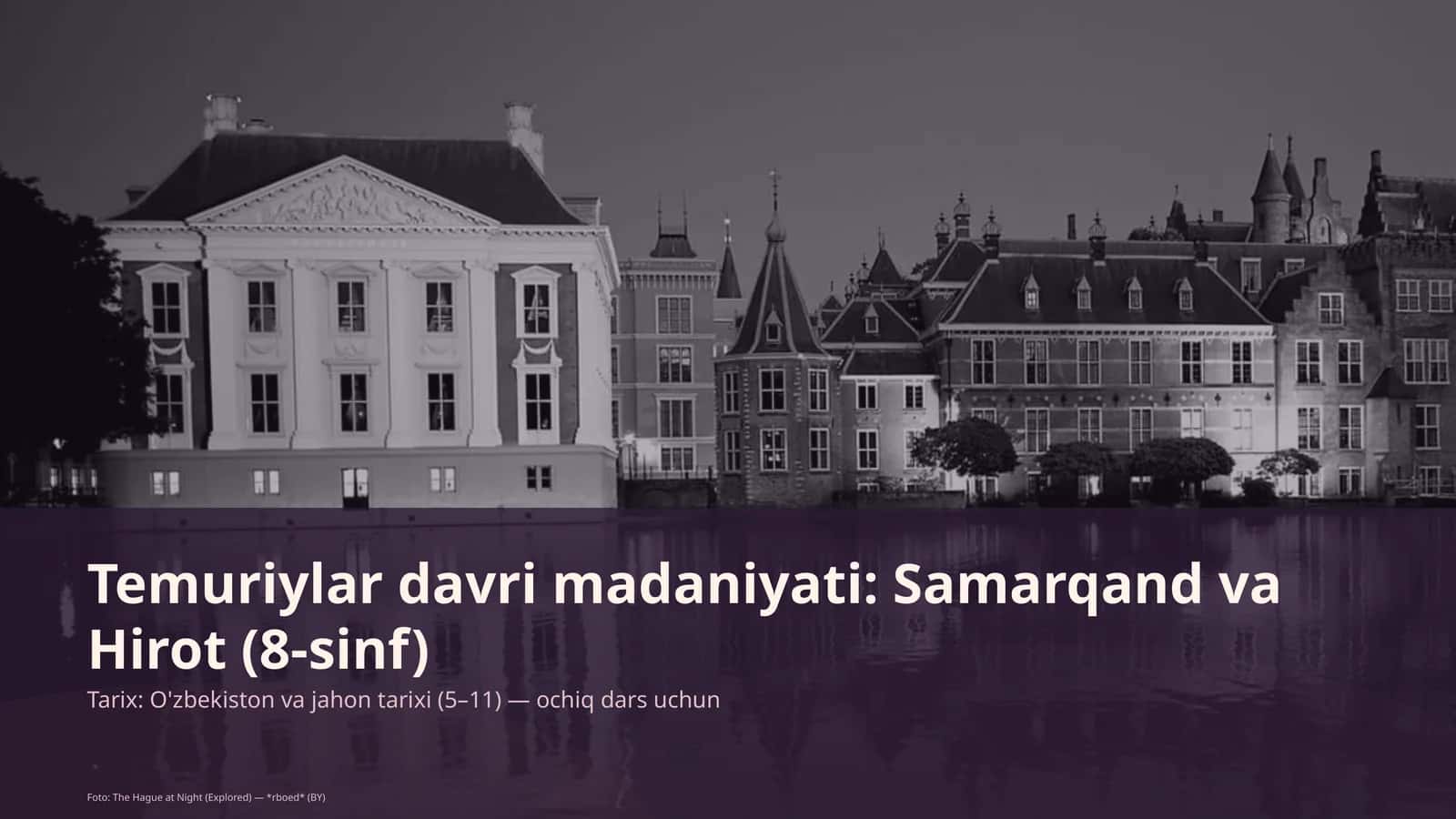 Temuriylar davri madaniyati: Samarqand va Hirot (8-sinf)