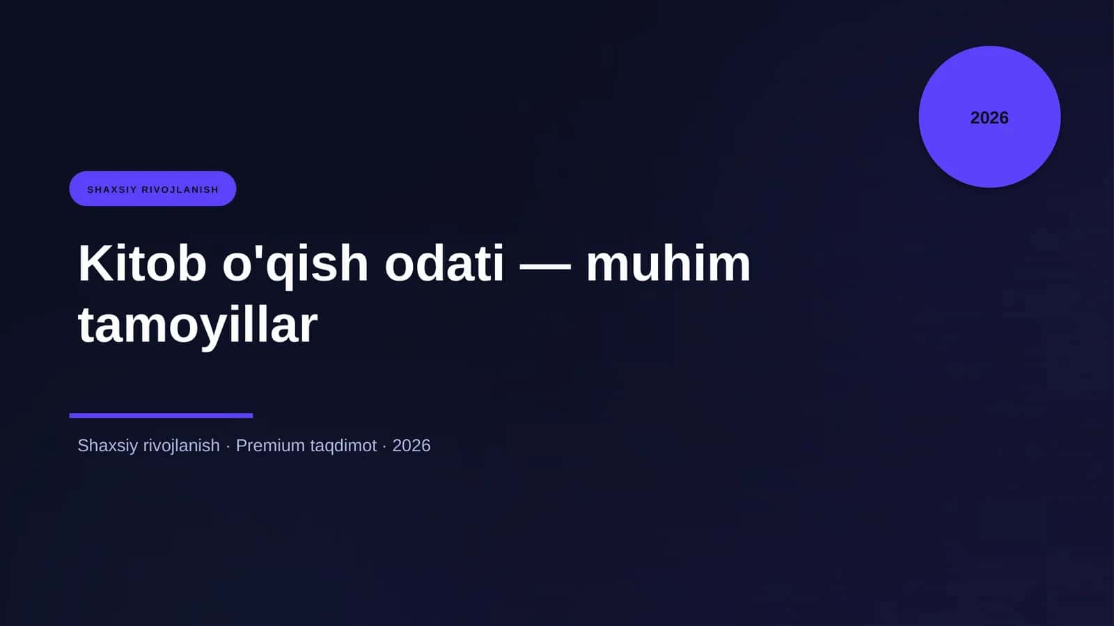 Kitob o'qish odati — muhim tamoyillar
