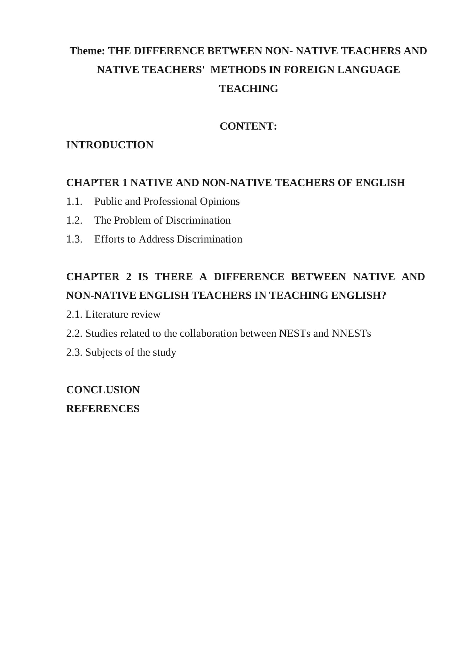 THE DIFFERENCE BETWEEN NON- NATIVE TEACHERS AND NATIVE TEACHERS' METHODS IN FOREIGN LANGUAGE TEACHING