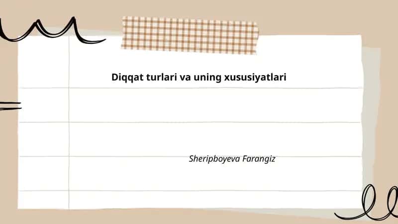 Diqqat turlari va uning xususiyatlari