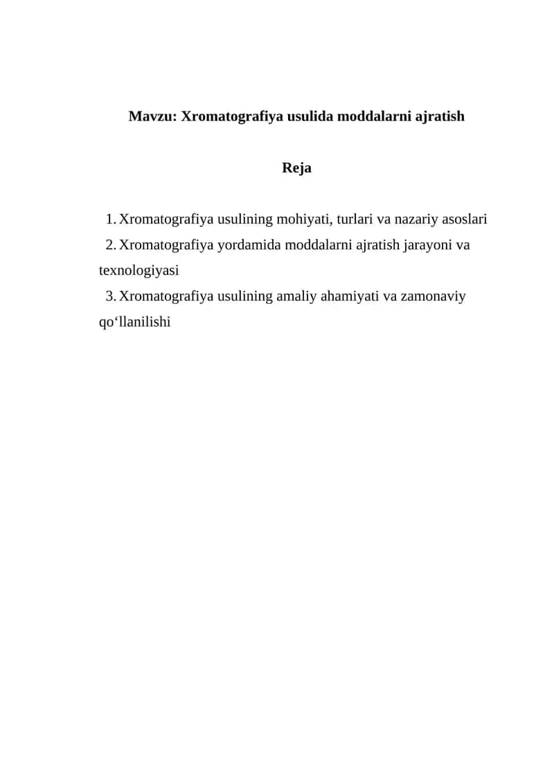 Xromatografiya usulida moddalarni ajratish