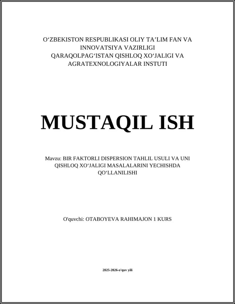 BIR FAKTORLI DISPERSION TAHLIL USULI VA UNI QISHLOQ XOʻJALIGI MASALALARINI YECHISHDA QOʻLLANILISHI