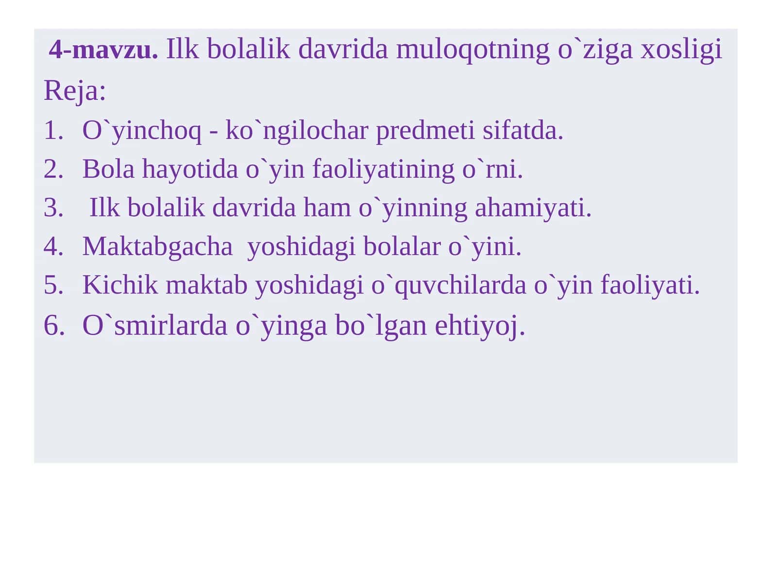 Ilk bolalik davrida muloqotning o`ziga xosligi