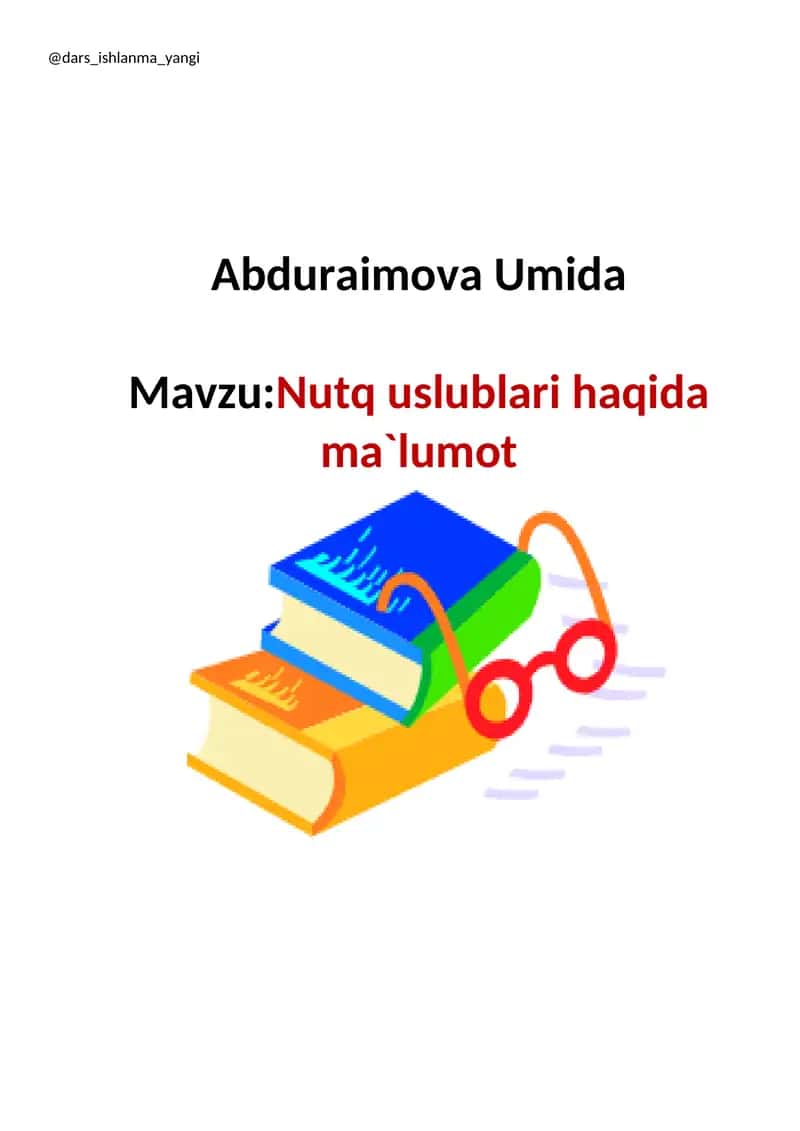 NUTQ USLUBLARI HAQIDA MA`LUMOT