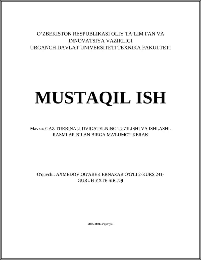 GAZ TURBINALI DVIGATELNING TUZILISHI VA ISHLASHI