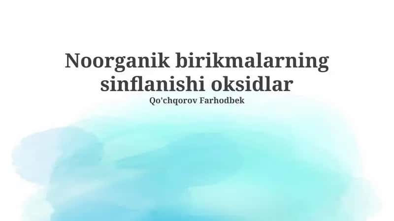 Noorganik birikmalarning sinflanishi oksidlar