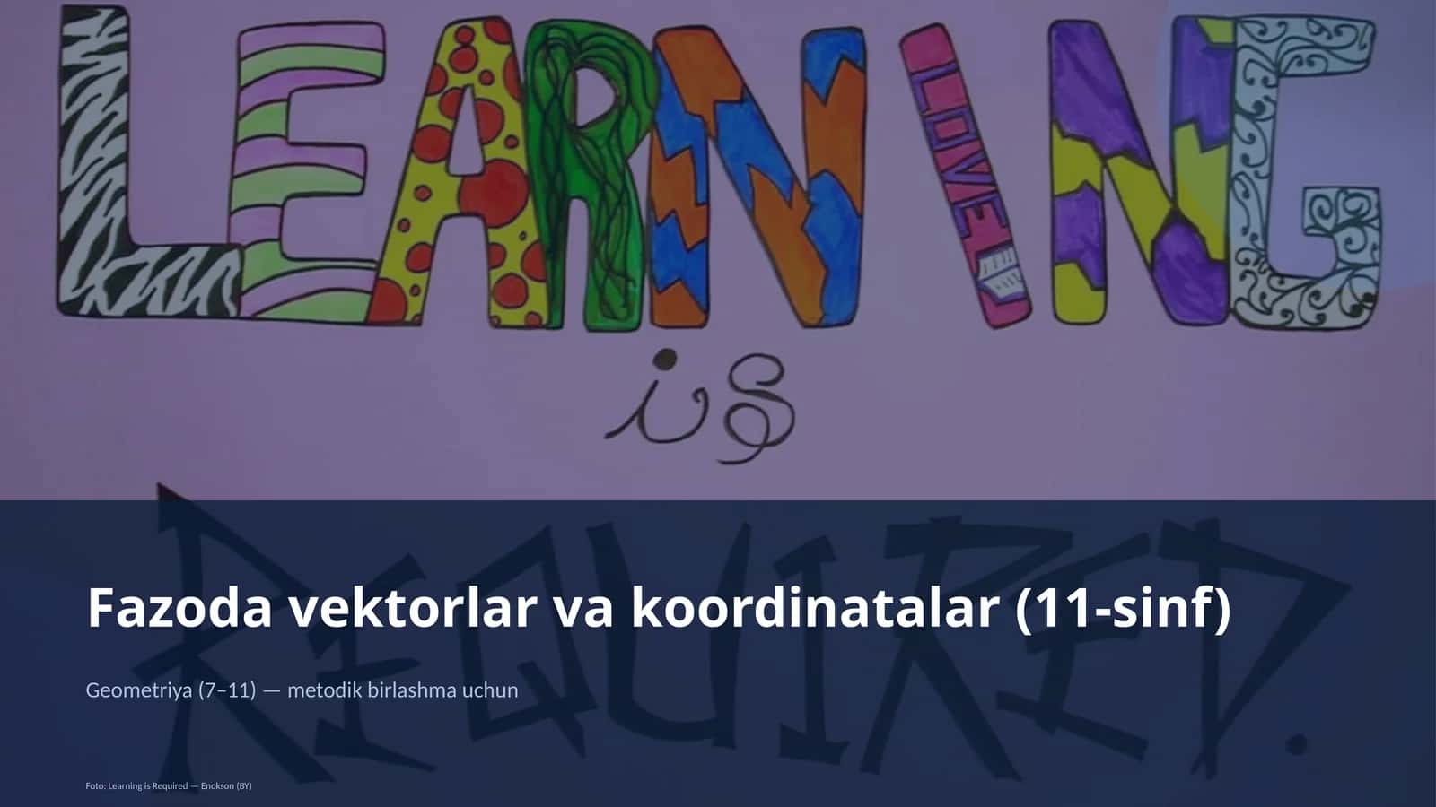 Fazoda vektorlar va koordinatalar (11-sinf)