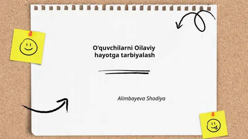O'quvchilarni Oilaviy hayotga tarbiyalash