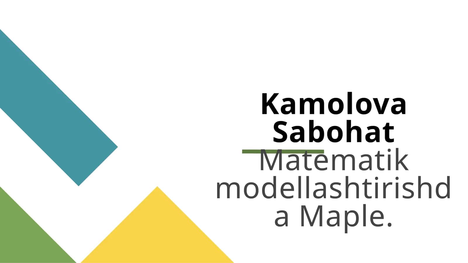 Matematik Modellashtirishda Maple
