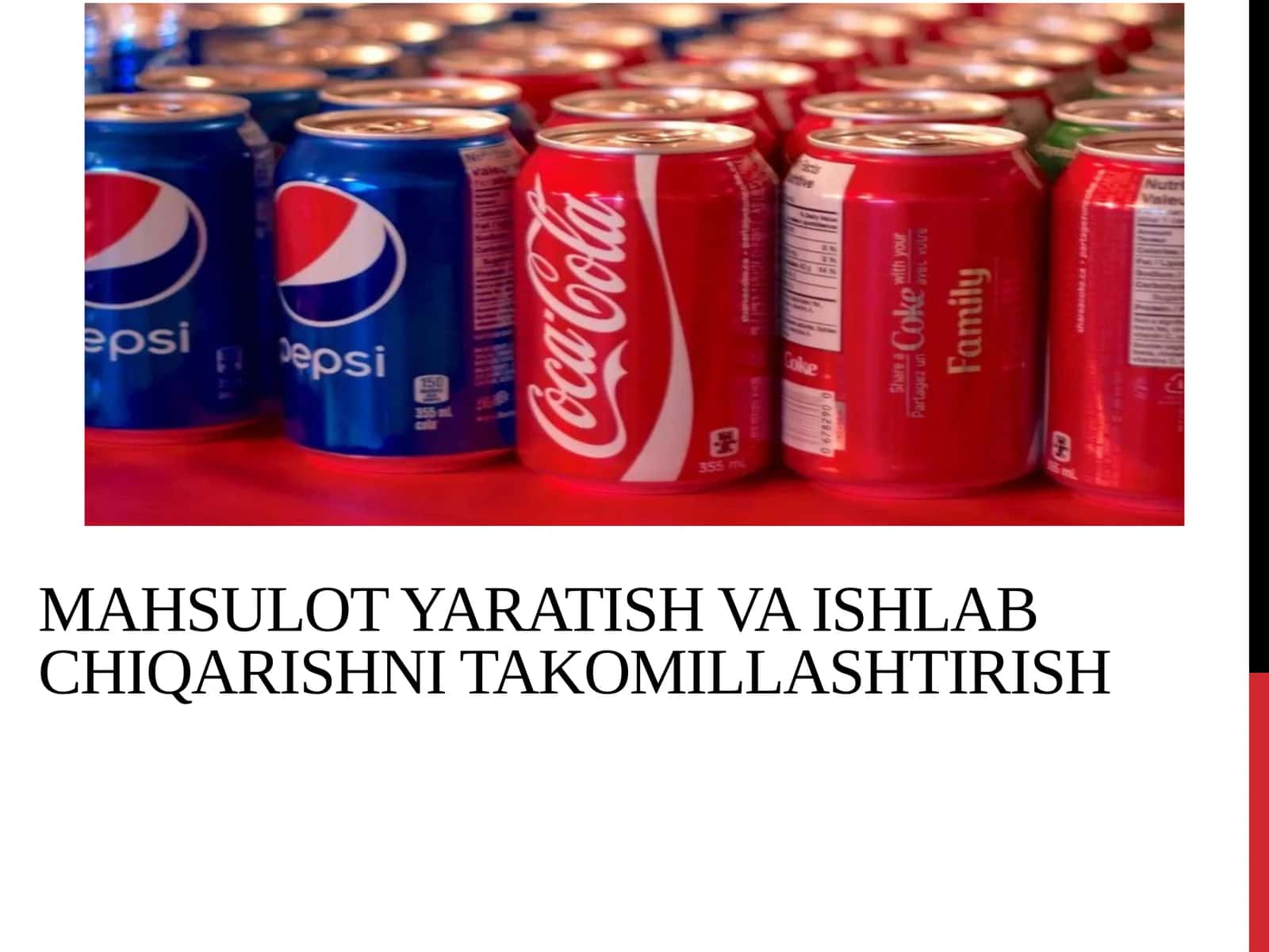 Mahsulot yaratish va ishlab chiqarishni takomillashtirish