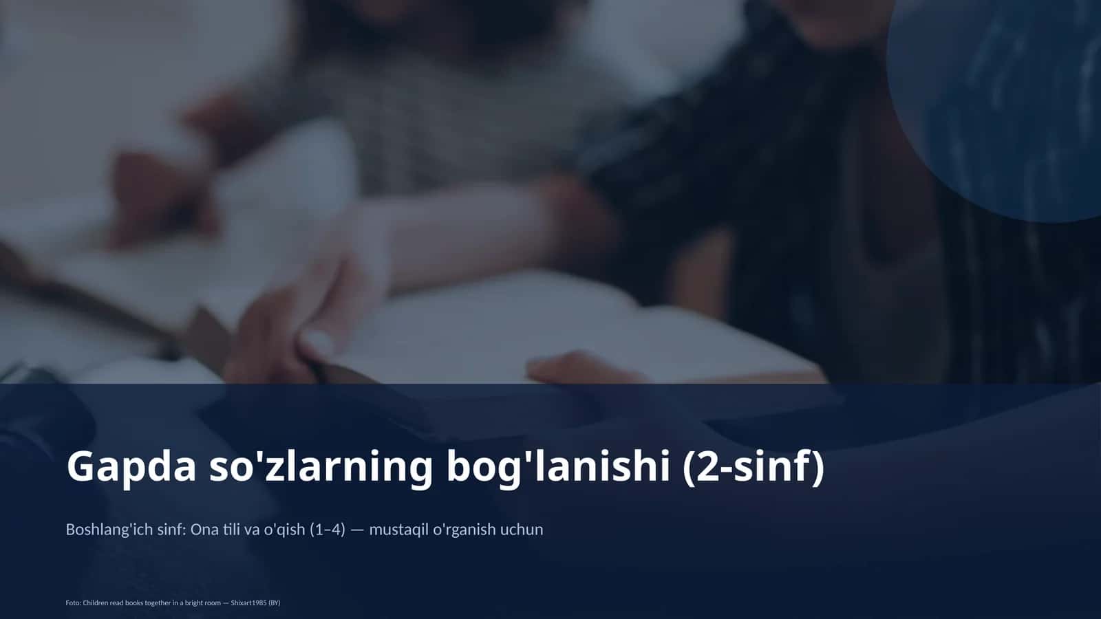 Gapda so'zlarning bog'lanishi (2-sinf)