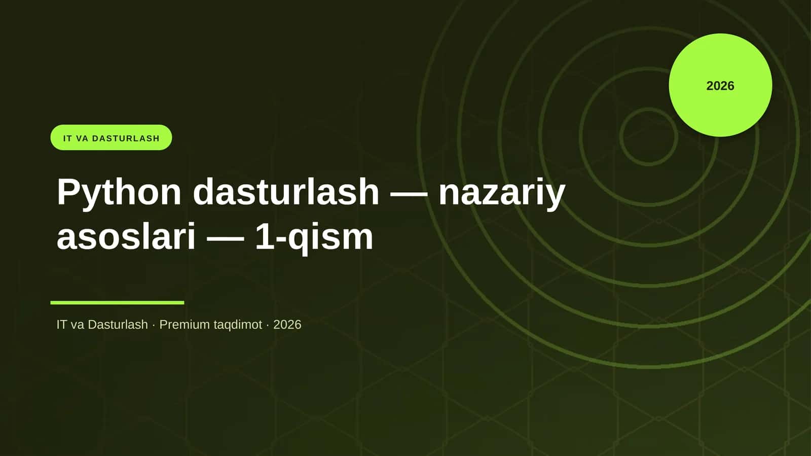 Python dasturlash — nazariy asoslari — 1-qism