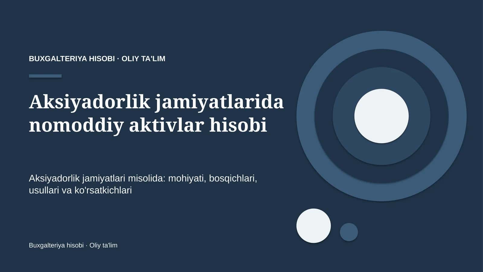 Aksiyadorlik jamiyatlarida nomoddiy aktivlar hisobi