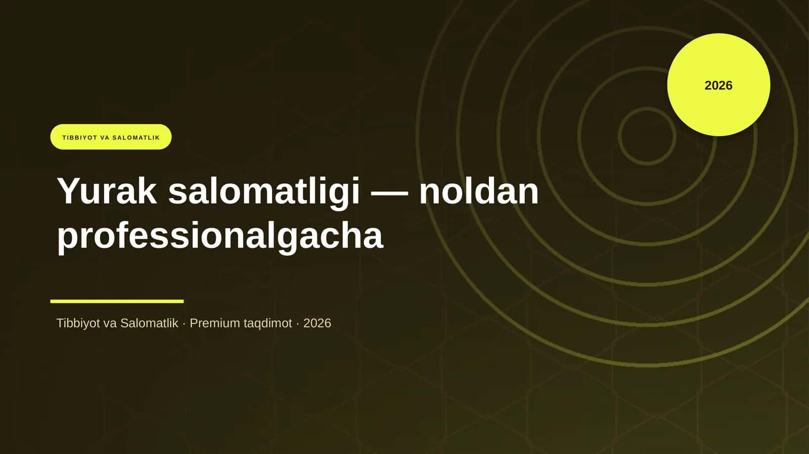 Yurak salomatligi — noldan professionalgacha