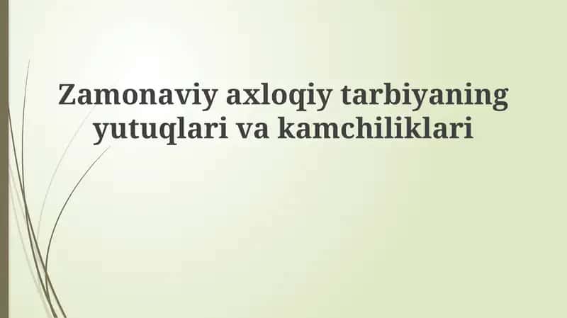 Zamonaviy axloqiy ta'lim