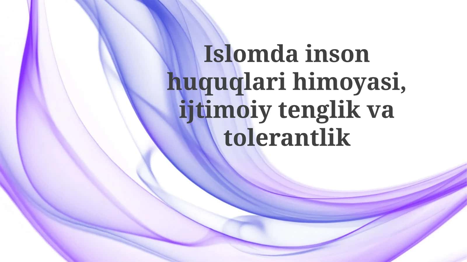 Islom huquqida ijtimoiy adolat va tenglik