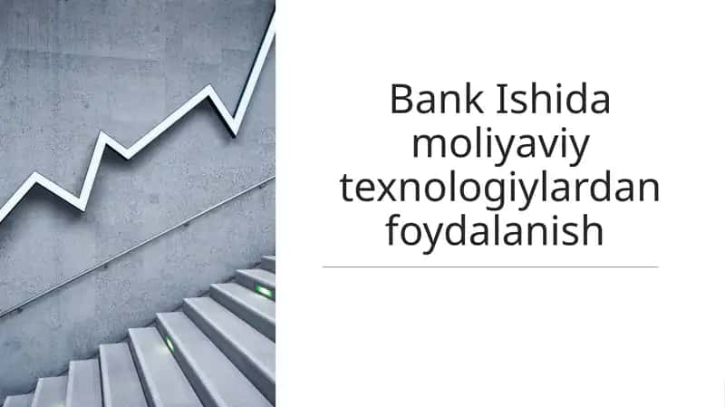 Bank Ishida moliyaviy texnologiylardan foydalanish
