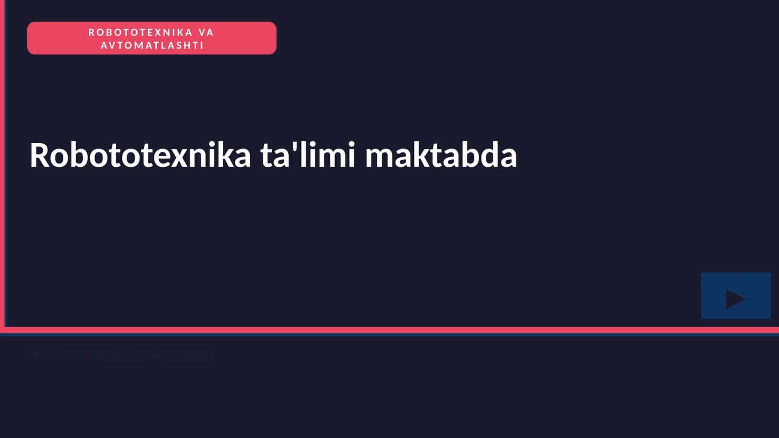 ROBOTOTEXNIKA VA AVTOMATLASHTI