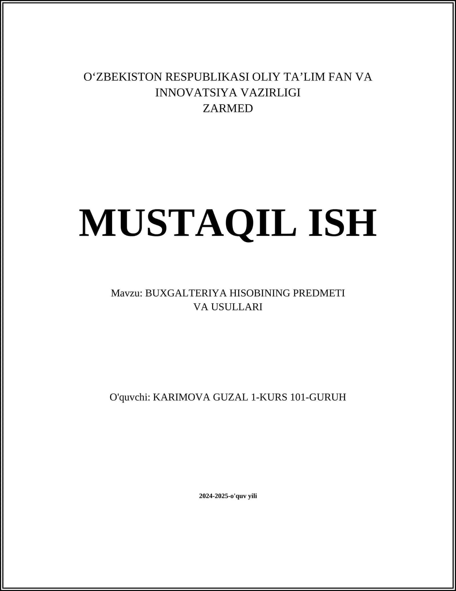 BUXGALTERIYA HISOBINING PREDMETI VA USULLARI