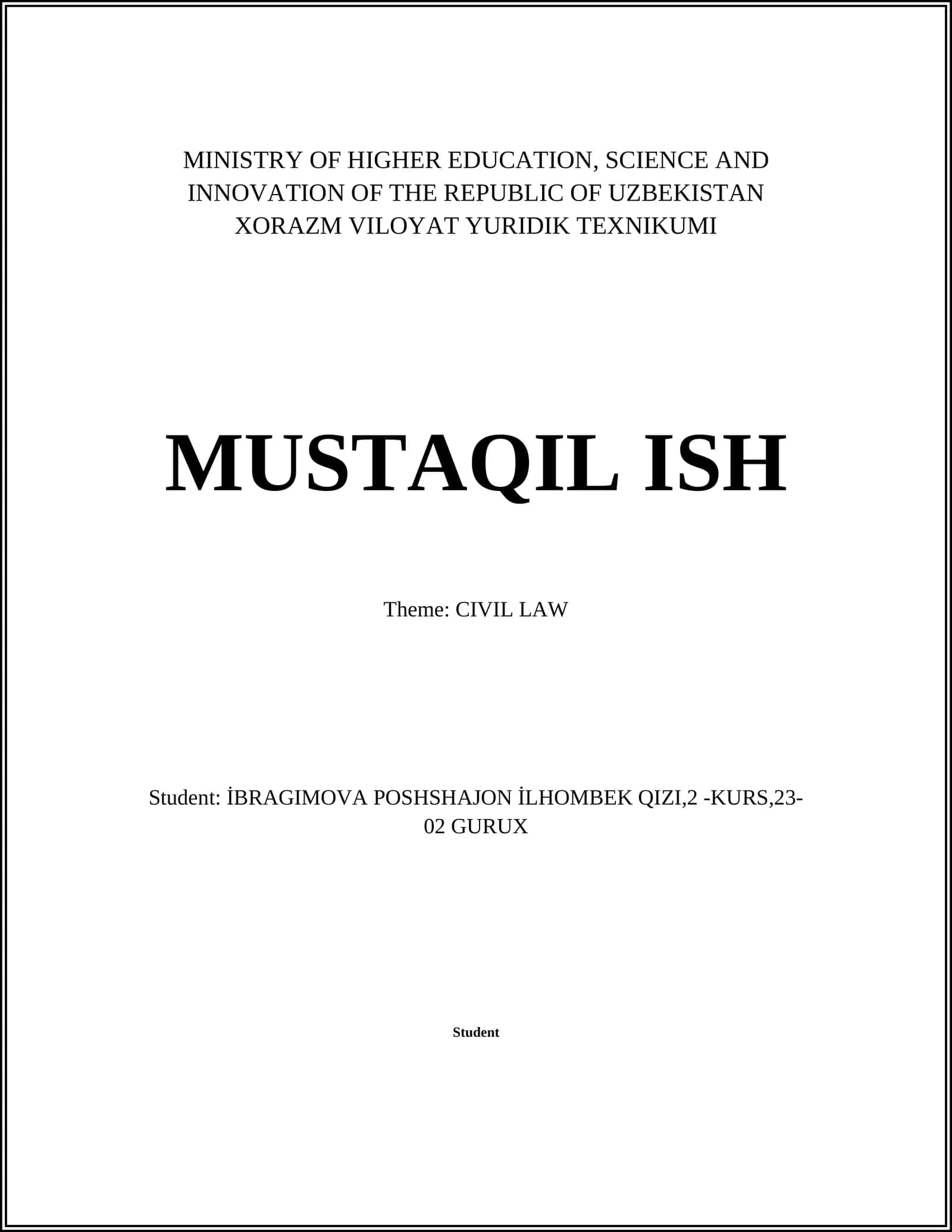 XORAZM VILOYAT YURIDIK TEXNIKUMI MUSTAQIL ISH