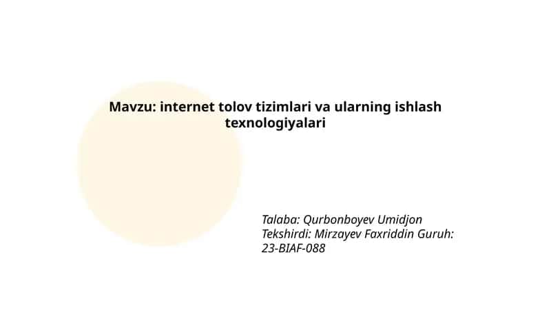 Internet tolov tizimlari va ularning ishlash texnologiyalari