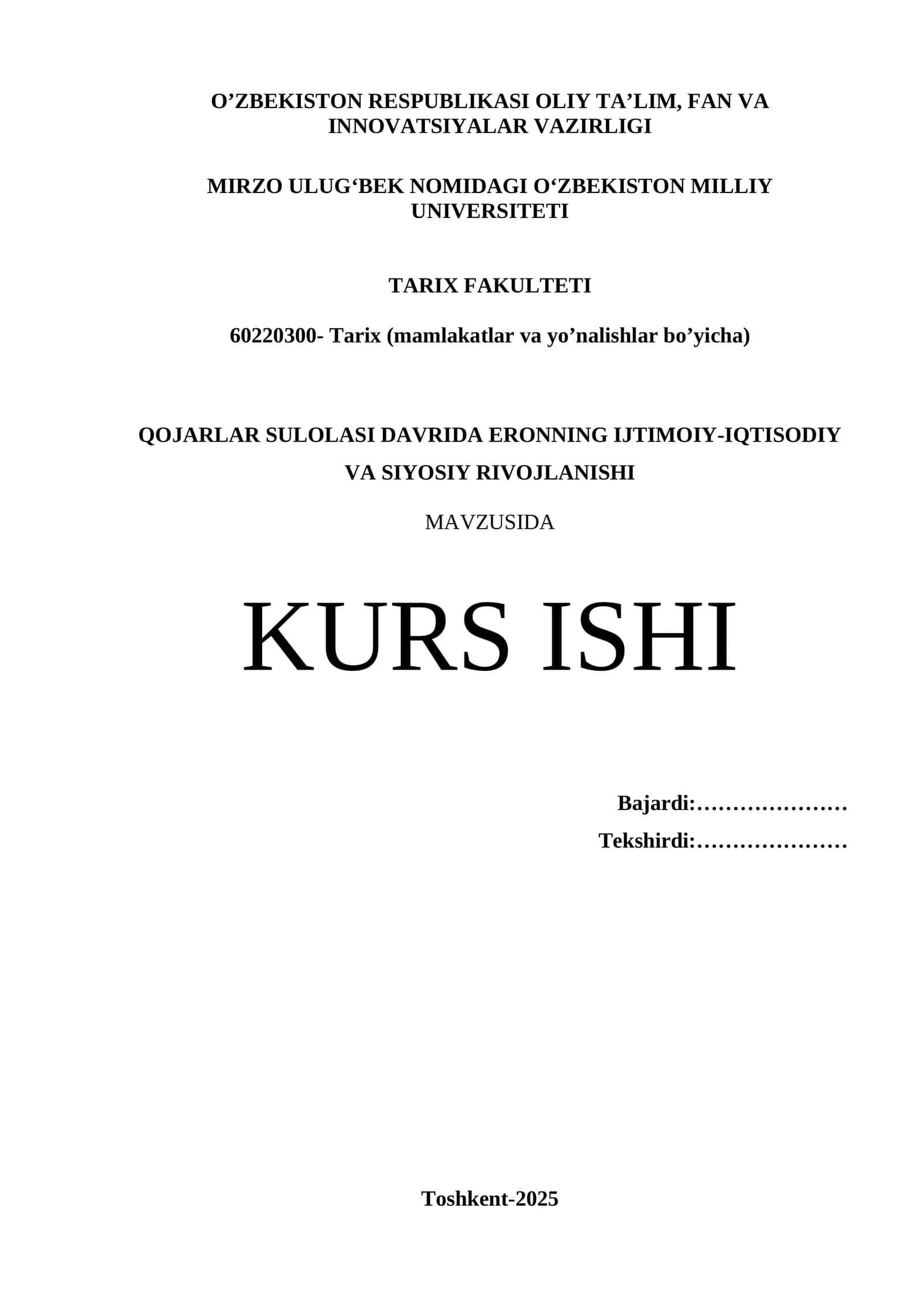 Qojarlar sulolasi davrida Eronning ijtimoiy-iqtisodiy va siyosiy rivojlanishi mavzusida Kurs ishi