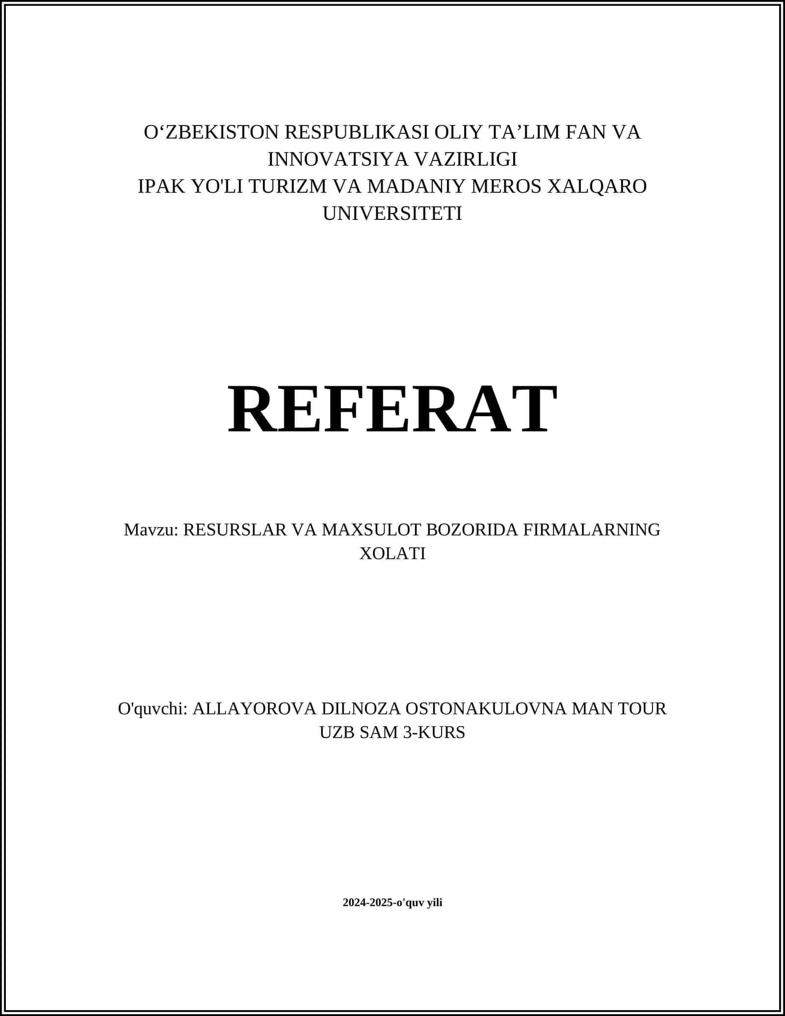 RESURSLAR VA MAXSULOT BOZORIDA FIRMALARNING XOLATI