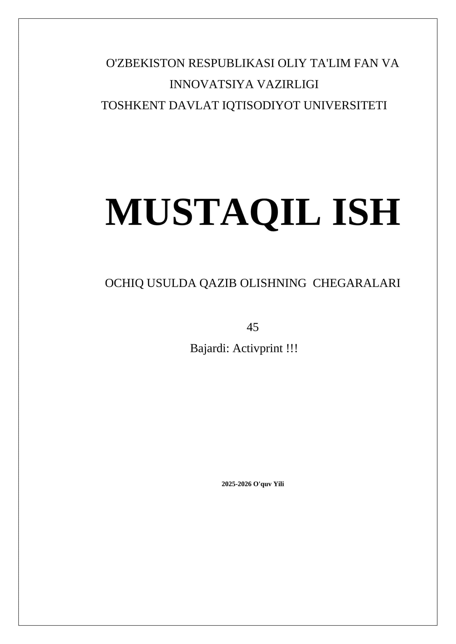 MUSTAQIL ISH OCHIQ USULDA QAZIB OLISHNING CHEGARALARI