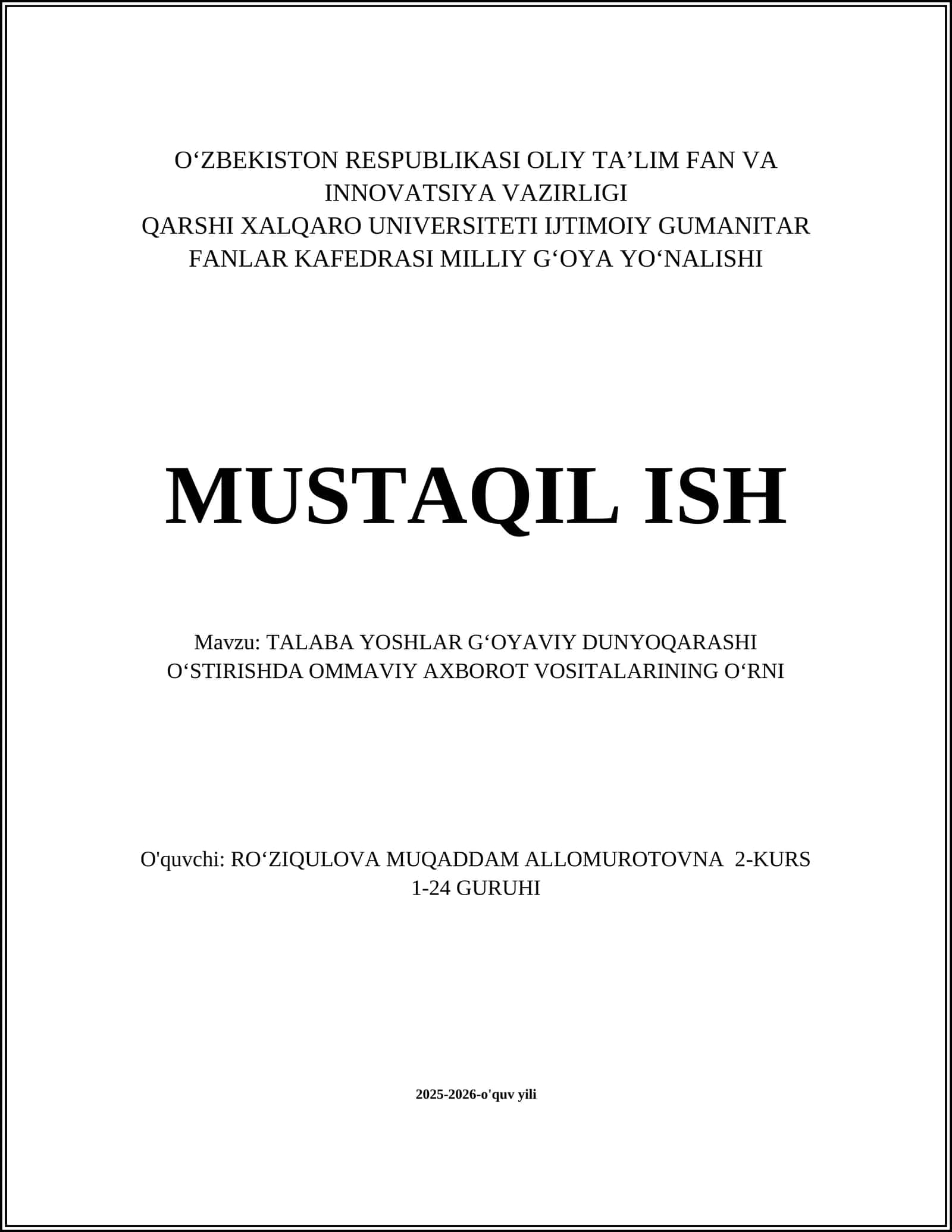 TALABA YOSHLAR G‘OYAVIY DUNYOQARASHI O‘STIRISHDA OMMAVIY AXBOROT VOSITALARINING O‘RNI