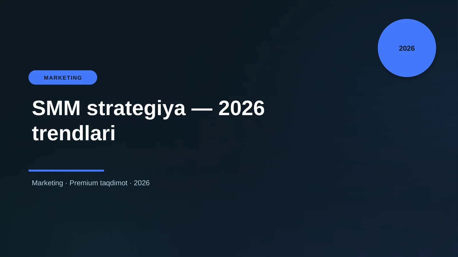 SMM strategiya — 2026 trendlari