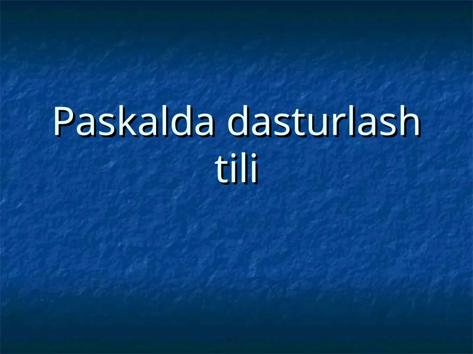 Turbo Paskal Muxitida Ishlash Asoslari