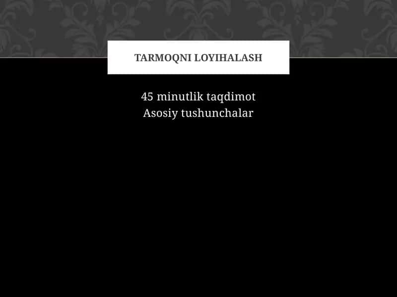 Tarmoqni loyihalash