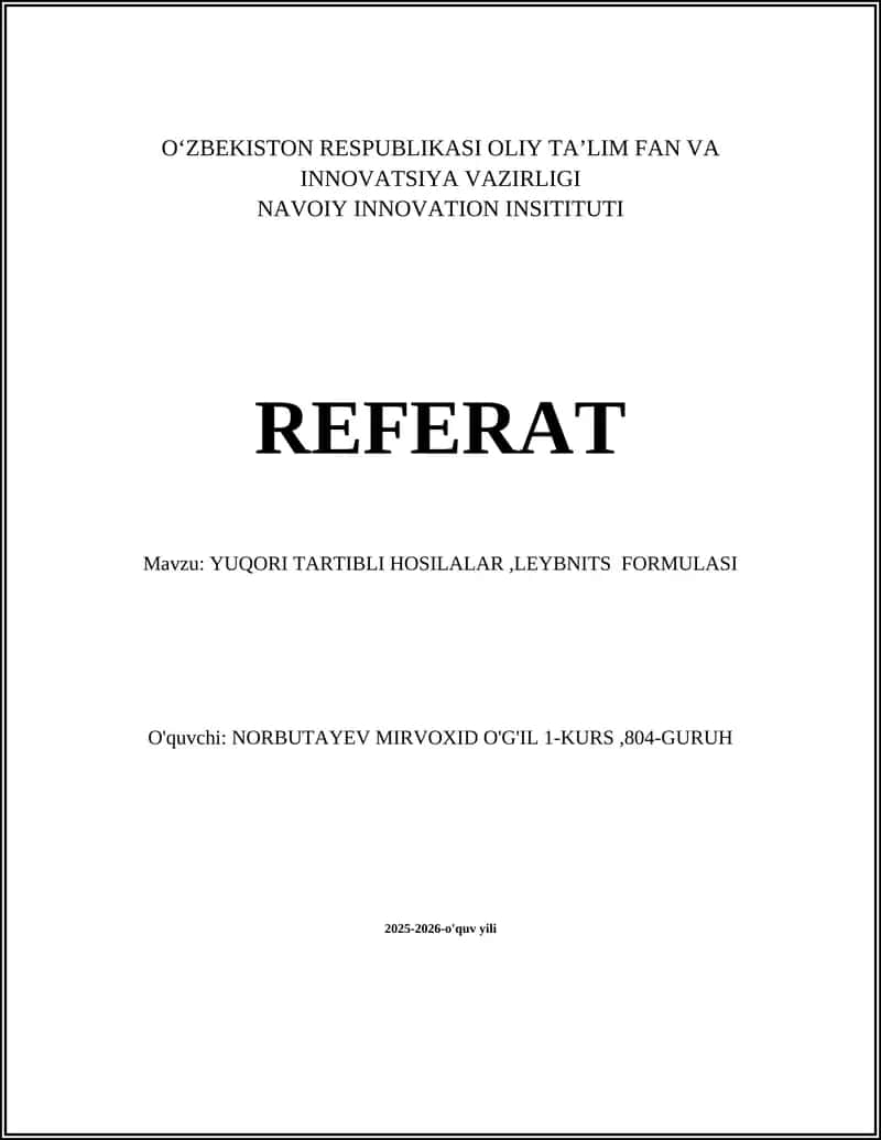YUQORI TARTIBLI HOSILALAR,LEYBNITS FORMULASI