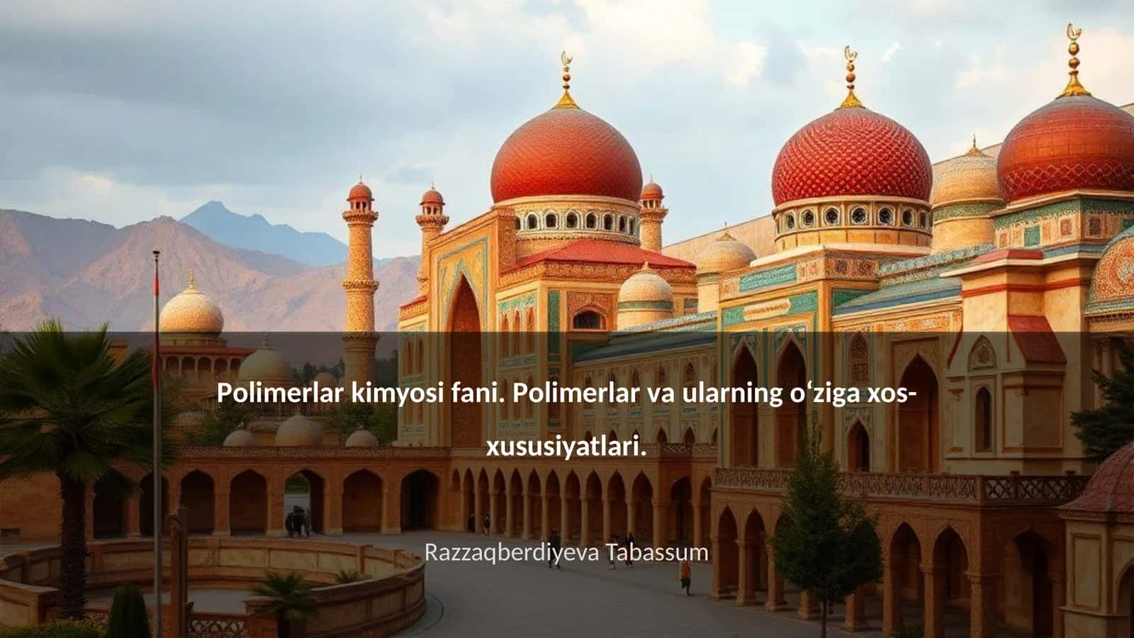 Polimerlar kimyosi fani: Tarixi va rivojlanishi