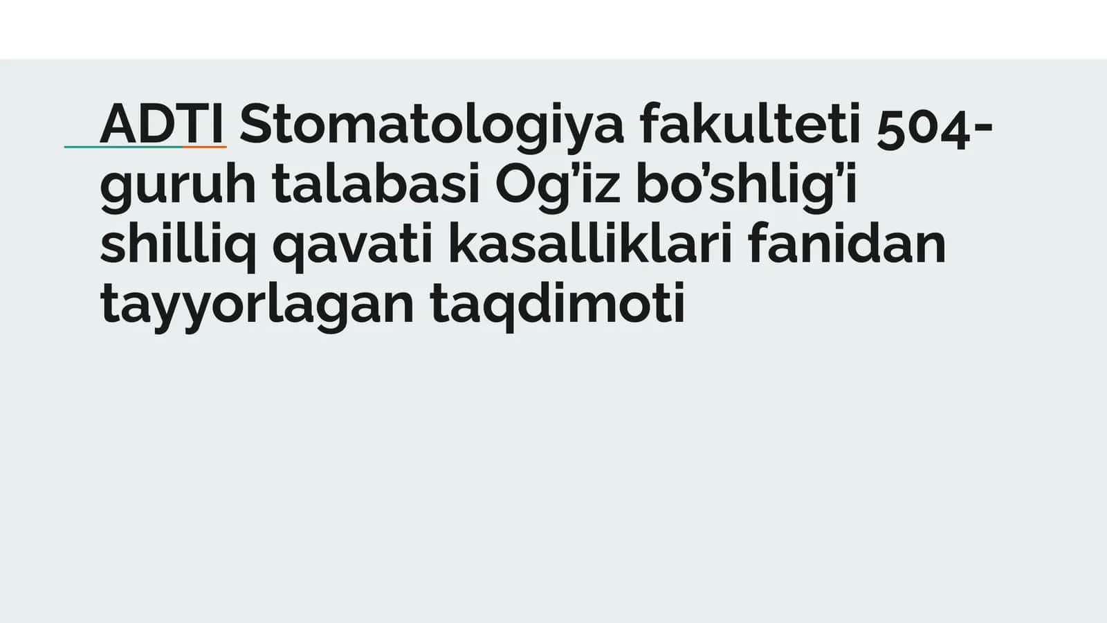 Mavzu: Virus kasalliklarini OBShQda (oddiy  gerpes, qamrab oluvchi temratki, gerpangina ) namoyon bo’lishi.