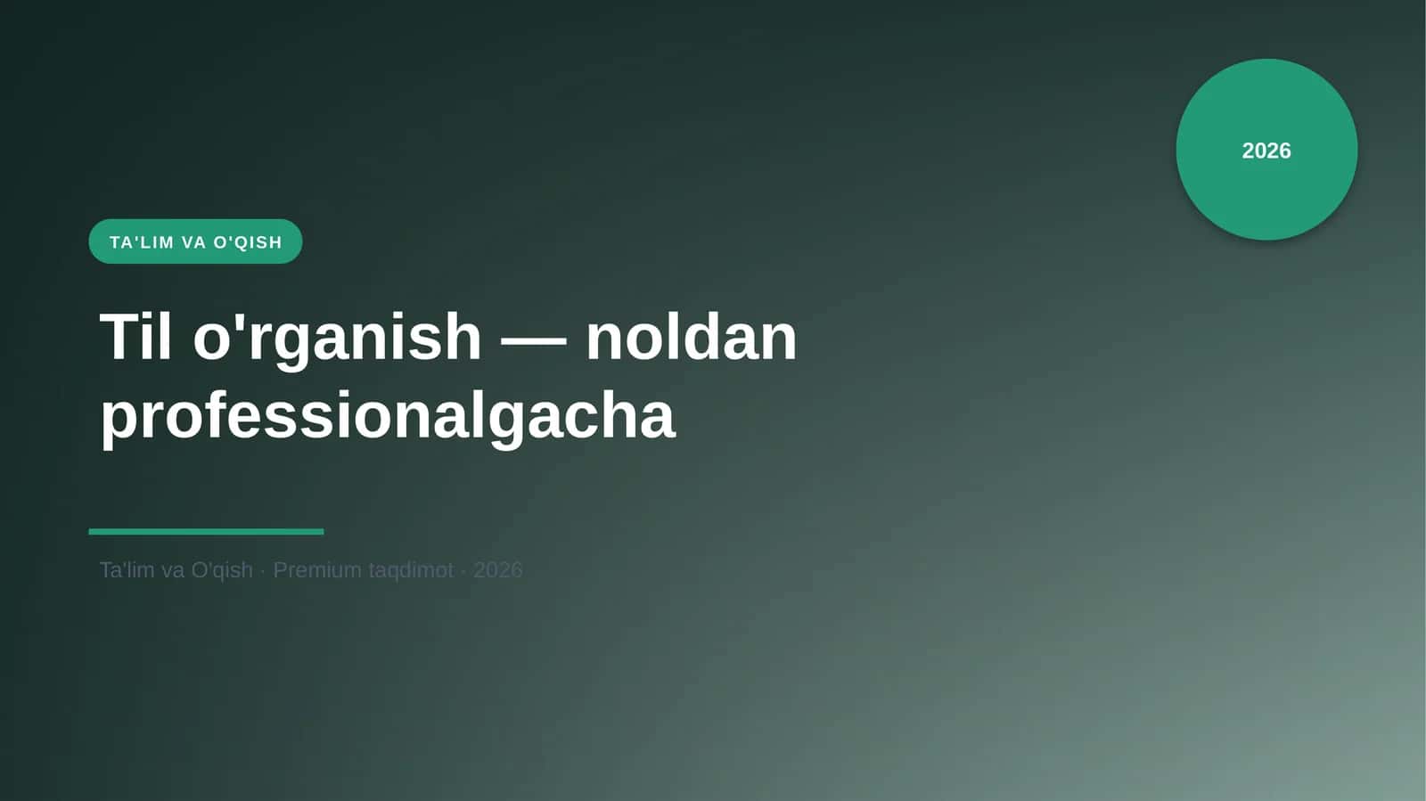 Til o'rganish — noldan professionalgacha