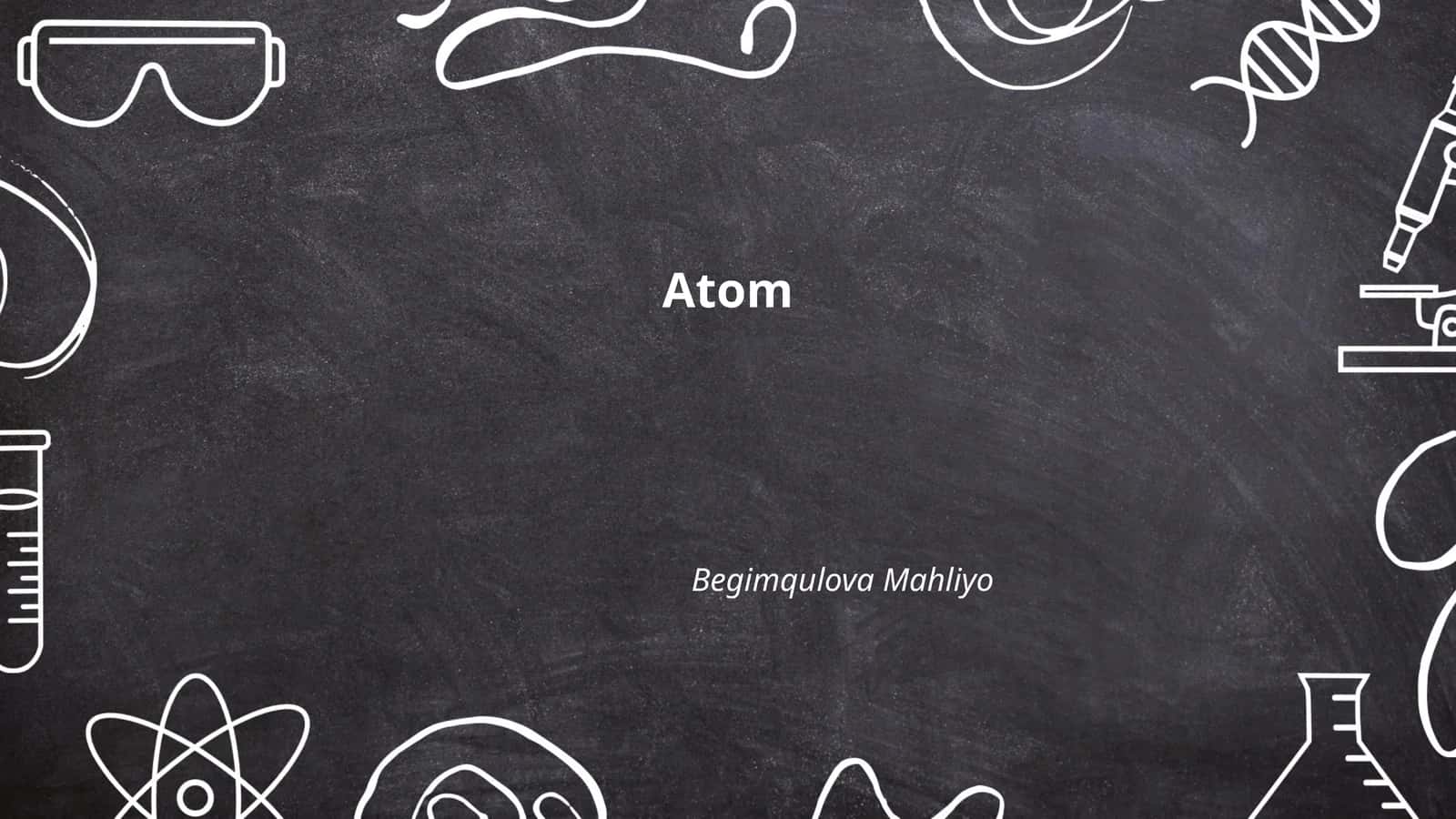Atomning tuzilishi