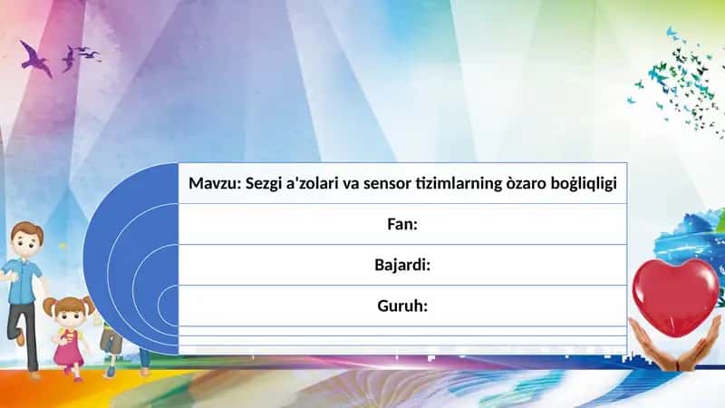 Sezgi a'zolari va sensor tizimlarning òzaro boġliqligi