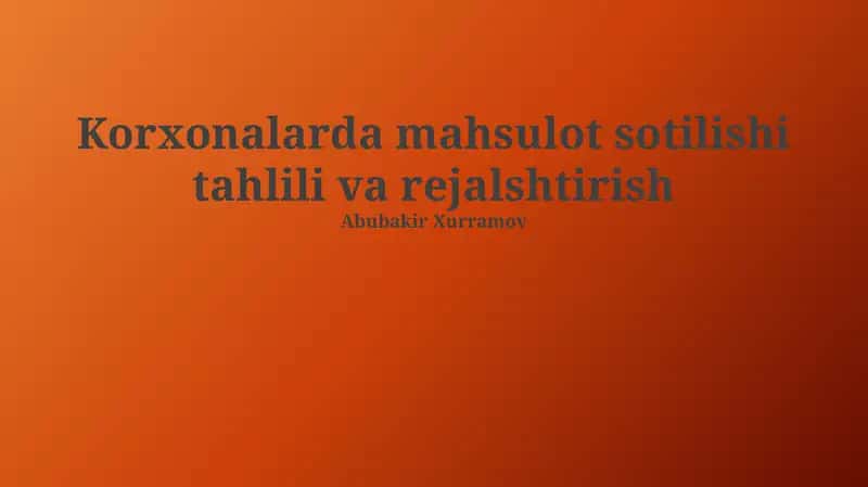 Mahsulot sotish tahlili va rejalshtirish