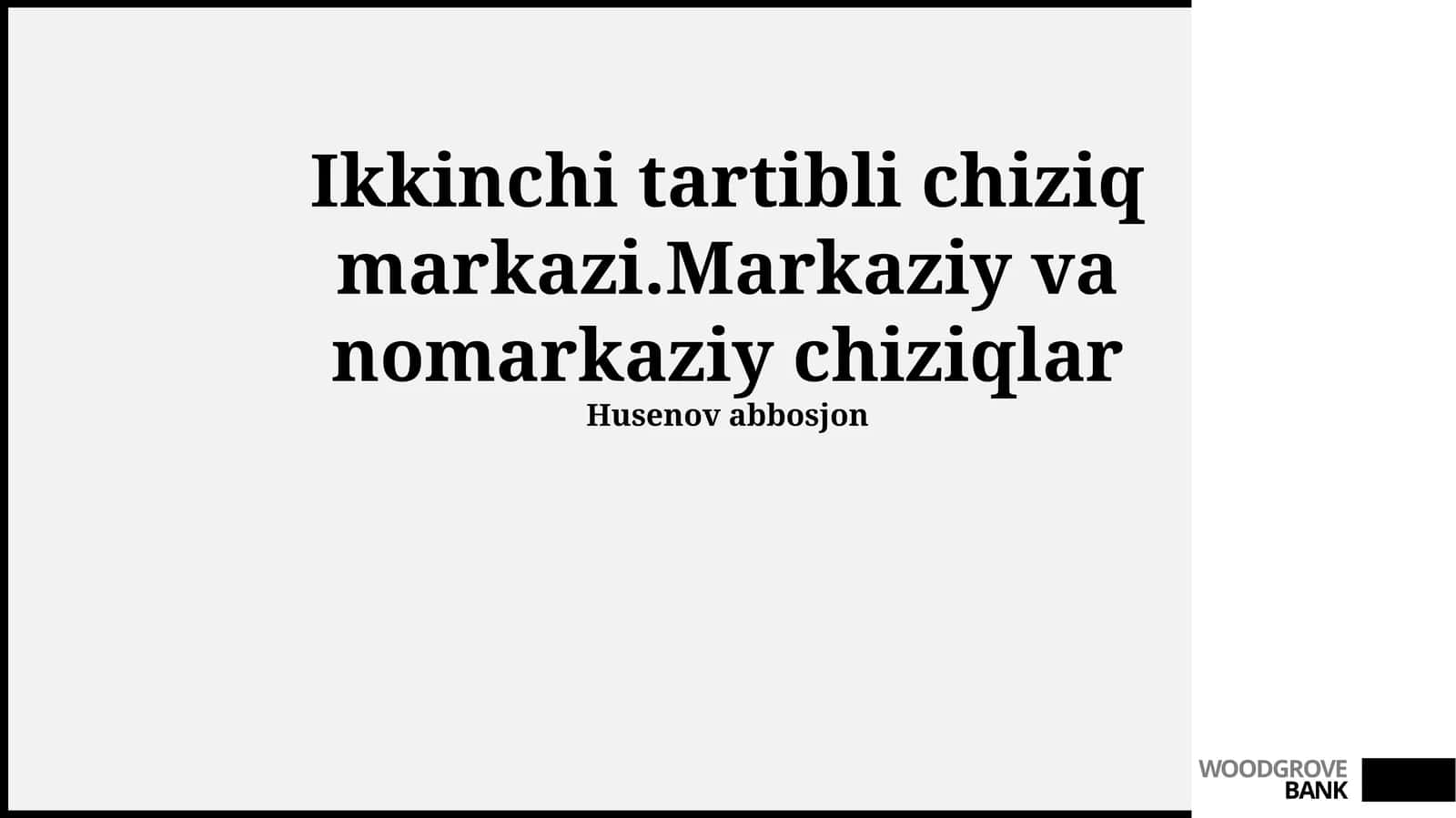 Ikkinchi tartibli chiziq markazi