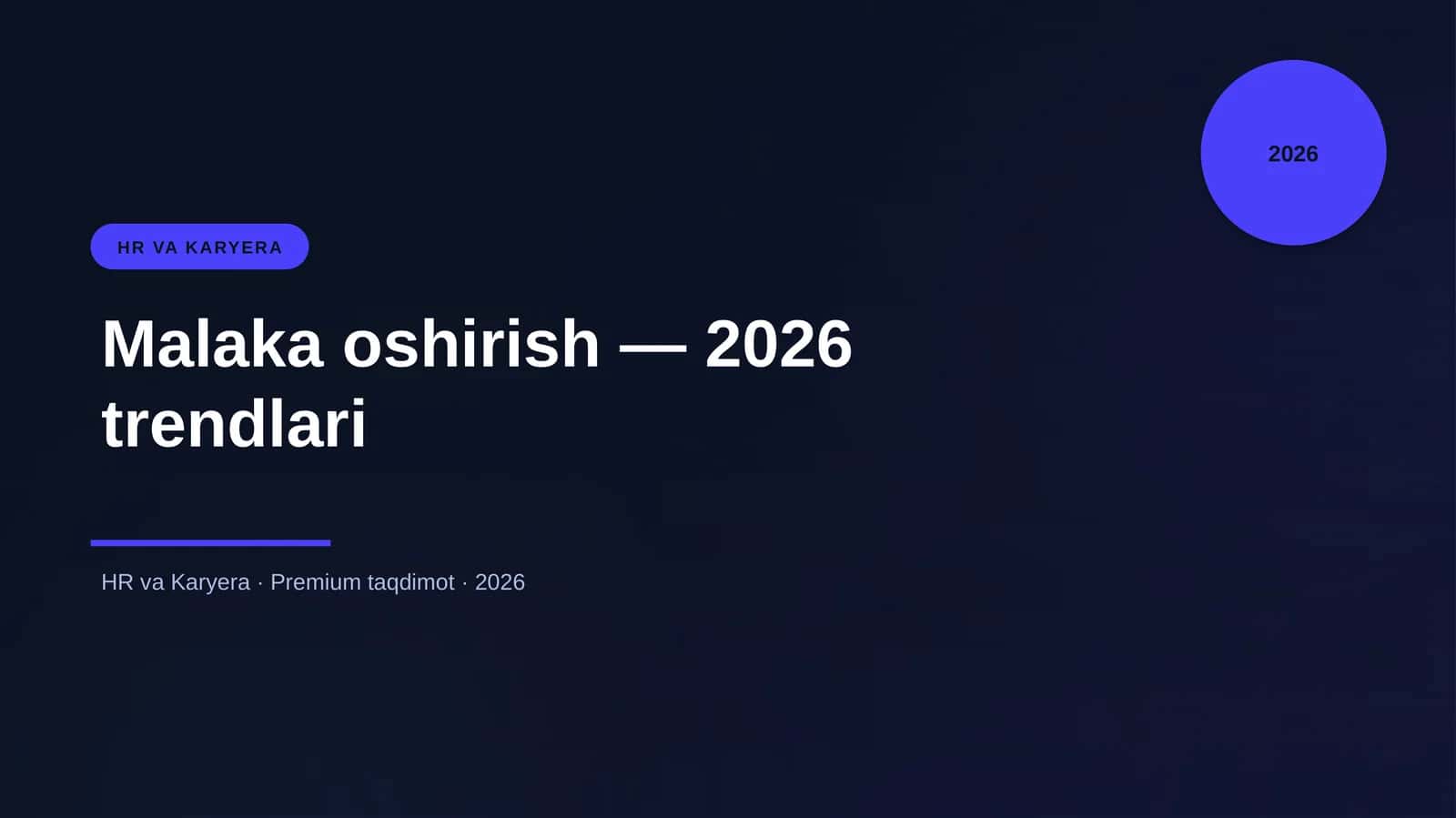 Malaka oshirish — 2026 trendlari